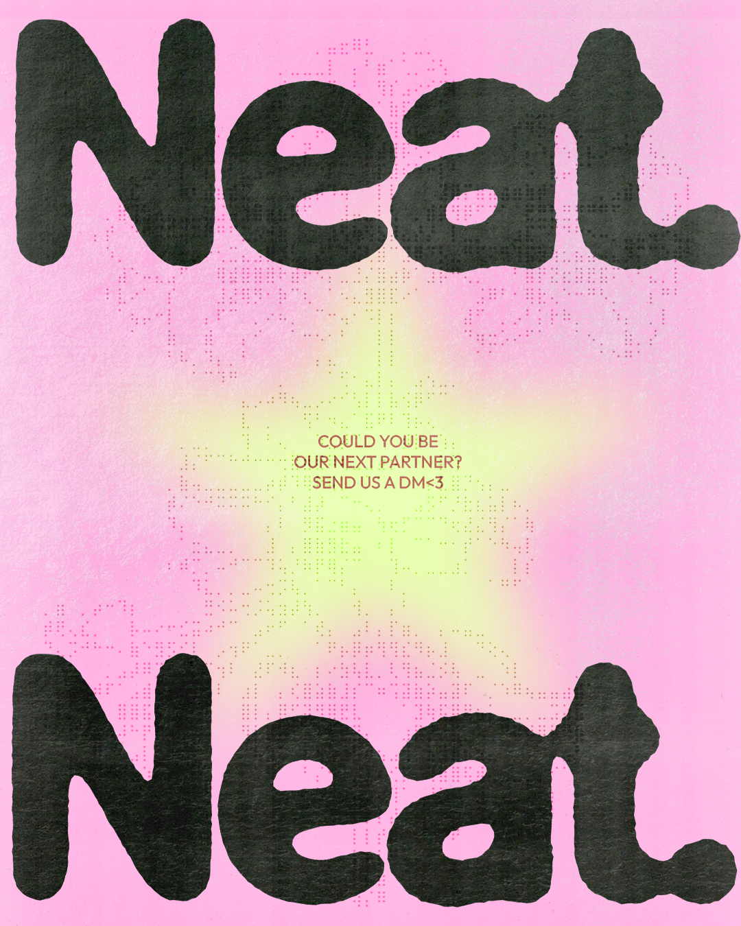 Neat, pink poster: Could you be our next partner? Send us a DM
