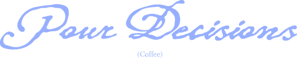 Pour Decisions (Coffee) wordmark